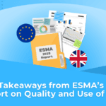 Key Takeaways from ESMA’s 2025 Report on Quality and Use of Data