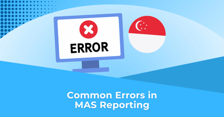 Common errors in MAS Transaction Reporting